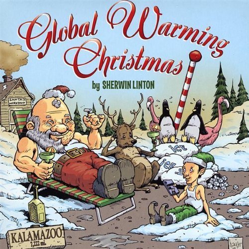 Cover for Sherwin Linton · Global Warming Christmas (CD) (2008)