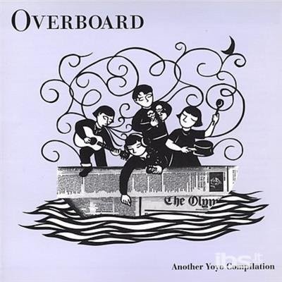 Cover for Overboard-Another Yoyo Com · Overboard: Another Yoyo Comp (CD)