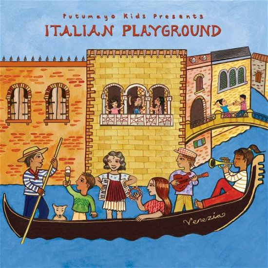Putumayo Kids Presents - Italian Playground - Music - PUTUMAYO WORLD MUSIC - 0790248036526 - March 23, 2017