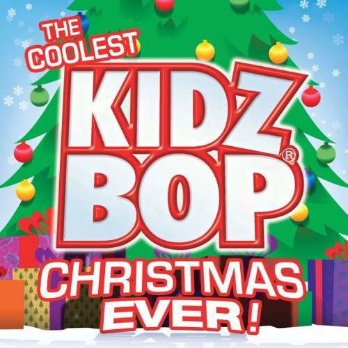 Cover for Kidz Bop Kids · Coolest Kidz Bop Christmas Ever (CD) (2007)