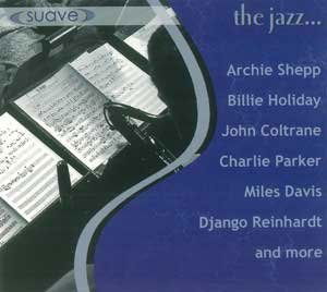 The Jazz Compilation (Suave : The J - Compilation Jazz - Música - SUAVE - 0794881642526 - 30 de abril de 2004