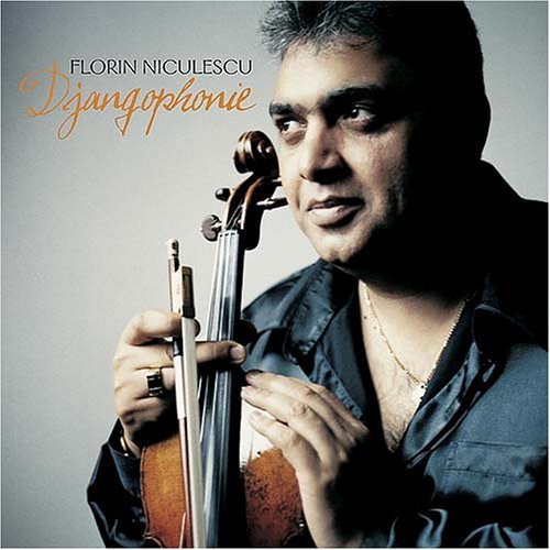 Djangophonie - Florin Niculescu - Musique - LE CHANT DU MONDE - 0794881770526 - 11 avril 2005