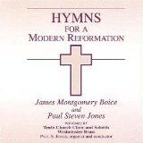 Cover for James Montgomery Boice · Hymns for a Modern Reformation (CD) (2008)