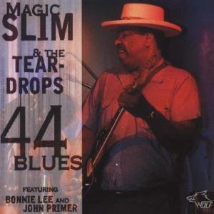 44 Blues - Magic Slim & the Teardrops - Musique - WOLF RECORDS - 0799582089526 - 11 mai 2009