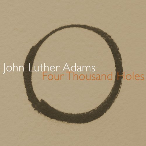 Cover for Adams / Drury / Deal / Callithumpian Consort · Four Thousand Holes (CD) (2011)