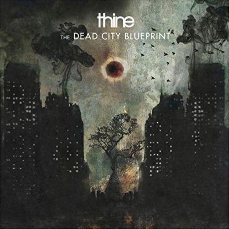 Cover for Thine · The Dead City Blueprint (CD) [Reissue edition] (2019)