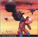 Threshold - Erik Norlander - Music - THINK TANK MEDIA - 0802810103526 - October 22, 2010