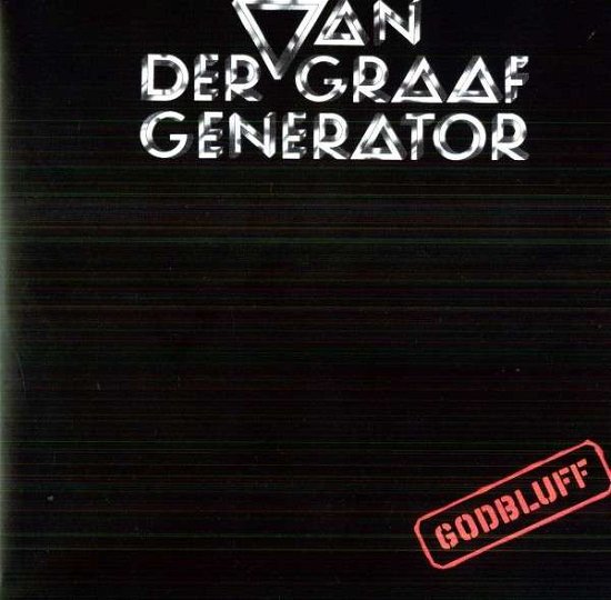 Godbluff - Van Der Graaf Generator - Muziek - PROG CLASSICS - 0803341347526 - 16 maart 2012