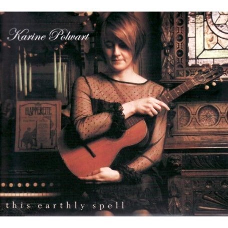 Cover for Karine Polwart · This Earthly Spell (CD) (2008)
