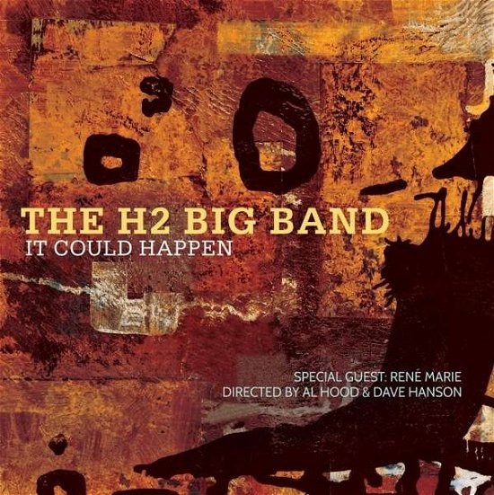 Cover for The H2 Big Band · It Could Happen (CD)