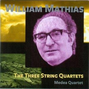 Cover for Mathias / Medea Quartet · Three String Quartets (CD) (2008)