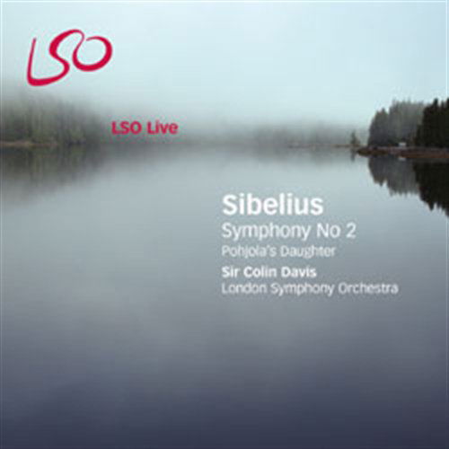 Cover for London Symphony Orch · Sibelius:Sinfonia N.2/Pohjola S Daughter (CD) (2007)