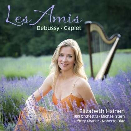 Cover for Debussy / Caplet · Les Amis (CD) (2019)