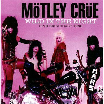 Cover for Mötley Crüe · Wild in the Night (CD) (2014)