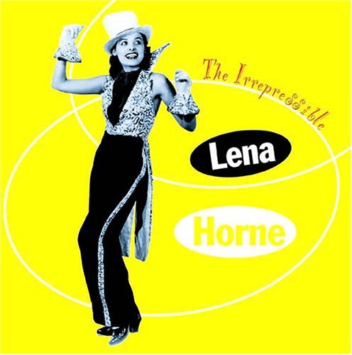 Irrepressible Vol.1 - Lena Horne - Musik - FABULOUS - 0824046012526 - 15. Juli 2003