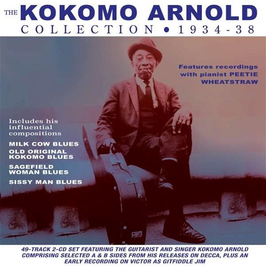 Collection 1930-38 - Kokomo Arnold - Musik - ACROBAT - 0824046335526 - 4 september 2020