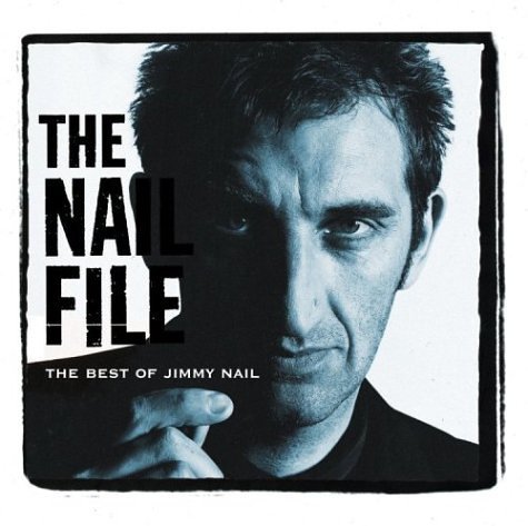 Cover for Jimmy Nail · The Nail File / The Platinum Collection (CD) [Remastered edition] (2005)