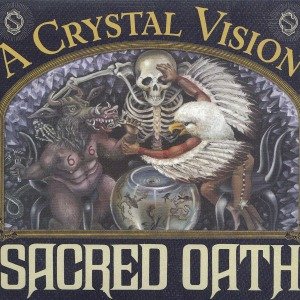 Cover for Sacred Oath · A Crystal Vision (CD)