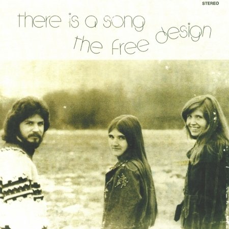 There Is A Song - Free Design - Musik - LIGHT IN THE ATTIC - 0826853001526 - 6. Dezember 2017