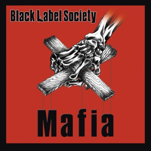 Cover for Black Label Society · Mafia (CD) [Reissue edition] (1990)