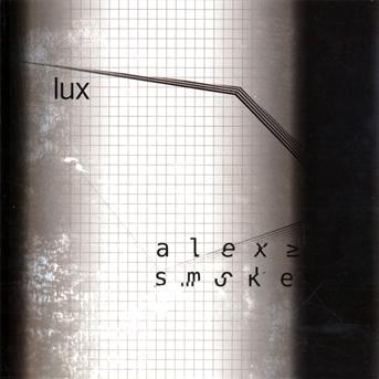 Cover for Alex Smoke · Lux (CD) (2010)