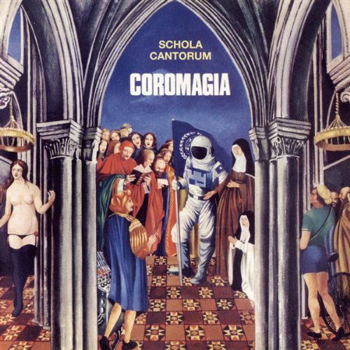 Cover for Schola Cantorum · Coromagia (CD) (2003)