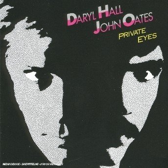 Cover for Hall &amp; Oates · Private Eyes + 2 (CD) [Remastered edition] (2008)