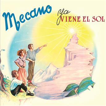 Cover for Mecano · Ya Viene El Sol (CD) [Bonus Tracks edition] (2005)