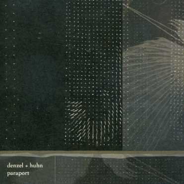 Cover for Denzel &amp; Huhn · Paraport (CD) (2006)