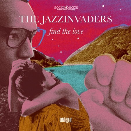 Find the Love - Jazzinvaders - Music - UNIQUE - 0882119020526 - May 20, 2016