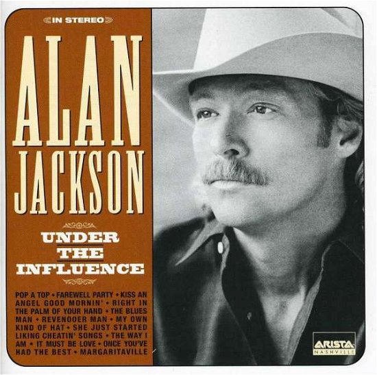 Cover for Alan Jackson · Under the Influence (CD) (2017)