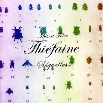 Cover for Hubert-Félix Thiéfaine · Séquelles (CD) (2009)