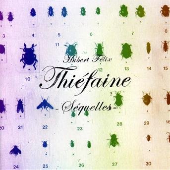 Cover for Hubert-Felix Thiefaine · Sequelles (CD) (2009)