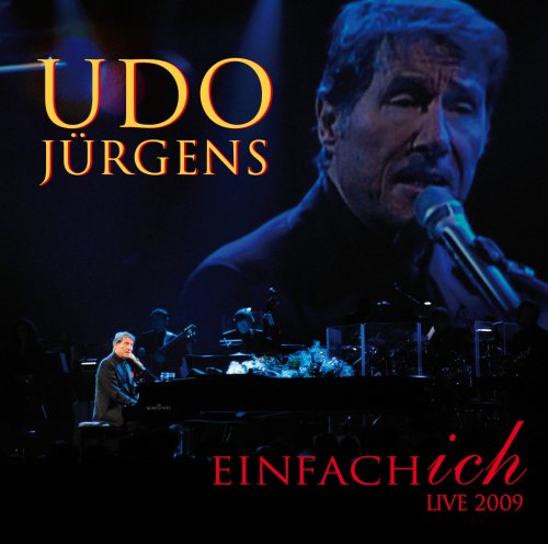 Einfach Ich: Live 2009 - Udo Jurgens - Muziek - Ariola Germany - 0886975189526 - 12 mei 2009