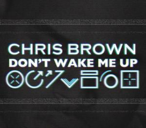 Cover for Chris Brown · Don't Wake Me Up (SCD) (2012)