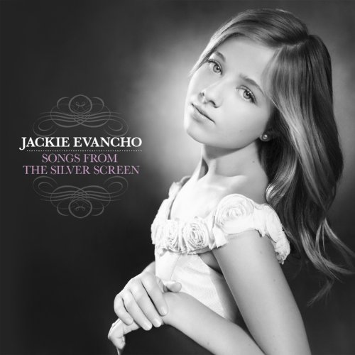 Songs From The Silver Screen - Jackie Evancho - Musiikki - SONY MUSIC ENTERTAINMENT - 0887254665526 - tiistai 2. lokakuuta 2012