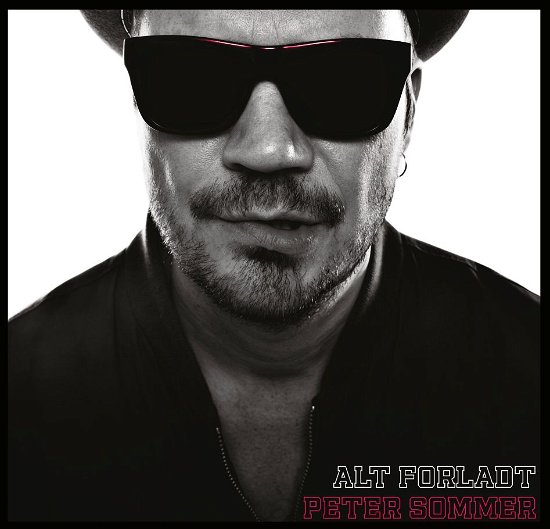 Alt Forladt - Peter Sommer - Musikk - Sony Owned - 0887654414526 - 28. januar 2013