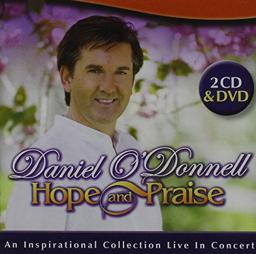Hope & Praise - Daniel O'donnell - Musikk - SONY MUSIC SBT - 0888751107526 - 5. juni 2015
