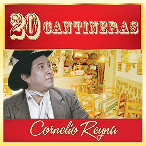 Cover for Cornelio Reyna · 20 Cantineras (CD) (2015)