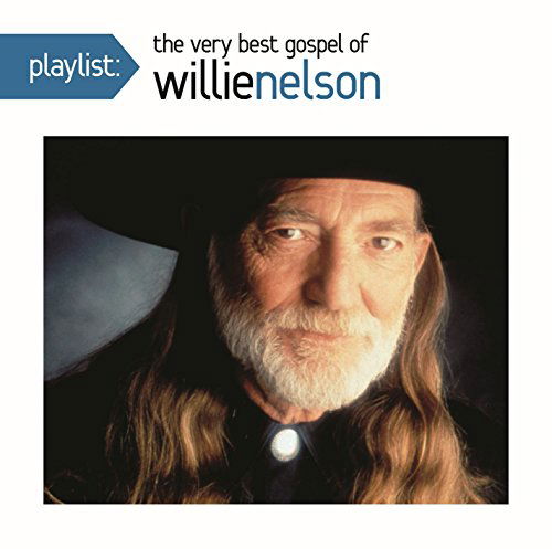 Playlist: Very Best Gospel Of - Willie Nelson - Muziek - COLUMBIA - 0888751532526 - 30 juni 1990