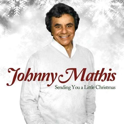 Sending You A Little Christmas - Johnny Mathis - Muzyka - FRIDAY MUSIC - 0888837720526 - 28 października 2013