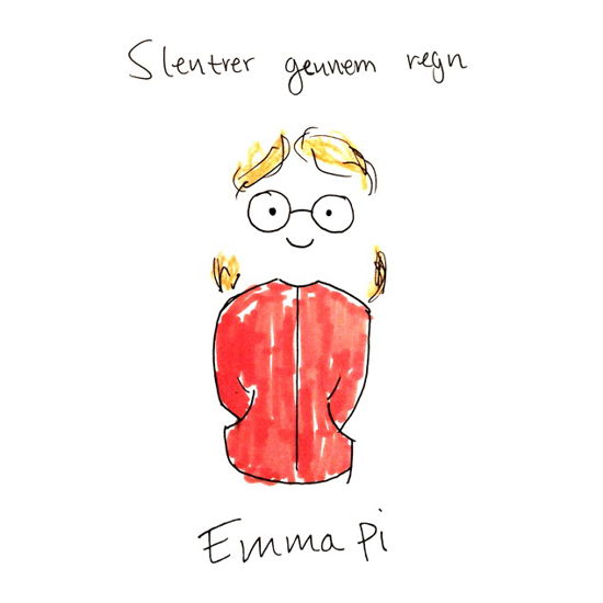 Slentrer Gennem Regn - Emma Pi - Música - Sony Owned - 0889853907526 - 4 de noviembre de 2016