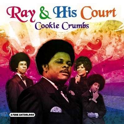 Cover for Ray &amp; His Court · Cookie Crumbs (CD) [Remastered edition] (2007)