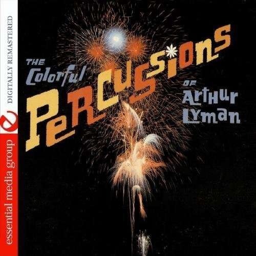 Cover for Arthur Lyman · Colorful Percussions (CD) [Remastered edition] (2011)