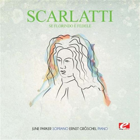 Cover for Scarlatti · Se Florindoe Fedele (CD) [Remastered edition] (2015)