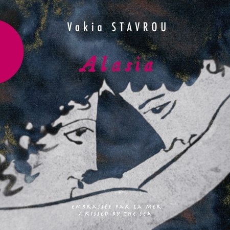 Cover for Vakia Stavrou · Alasia (CD) (2016)