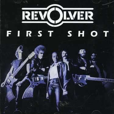 Cover for Revolver · First Shot (CD) (2014)