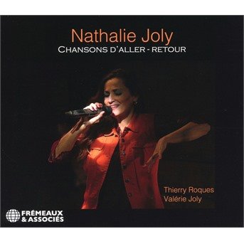 Cover for Joly, Nathalie / Valerie Joly · Chansons D'aller-Retour (CD) (2021)