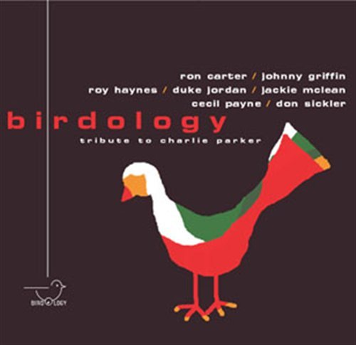 Aa.vv. · Birdology - Tribute to Charlie Parker Volume 2 (CD) (2003)