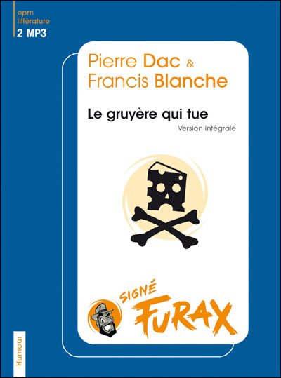 Cover for Dac P. &amp; Blanche F. Le Gruyere Qui (CD) (2022)